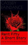 Rent Fifty (Bloodrose: Short Stories, #1) - Cassidy Raindance