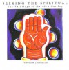 Seeking the Spiritual: The Paintings of Marsden Hartley - Townsend Ludington