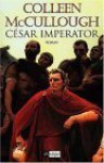 Cesar Imperator - Colleen McCullough