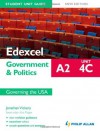 Edexcel A2 Government & Politics Unit 4C, . Governing the USA - Jonathan Vickery