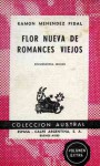 Flor nueva de romances viejos - Ramón Menéndez Pidal