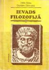 Ievads Filozofijā - Uldis Sūna, Guntars Oļševskis