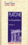 La Repubblica - Volume II - Plato
