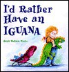 I'd Rather Have an Iguana - Heidi Stetson Mario