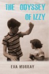 The Odyssey of Izzy - Eva Murray, Val Sherer, Andy Berry