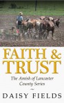 Faith and Trust in Lancaster - Daisy Fields