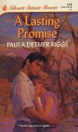 A Lasting Promise (Silhouette Intimate Moments, #344) - Paula Detmer Riggs