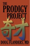 The Prodigy Project - Doug Flanders
