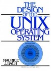 The Design Of The Unix Operating System - Maurice J. Bach