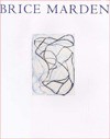 Brice Marden, Paintings, Drawings, and Etchings - Brice Marden, David Rimanelli