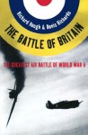 The Battle of Britain: The Greatest Air Battle of World War II - Richard Alexander Hough, Denis Richards