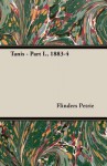 Tanis - Part I., 1883-4 - William Matthew Flinders Petrie