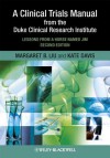 A Clinical Trials Manual from the Duke Clinical Research Institute: Lessons from a Horse Named Jim - Margaret B. Liu