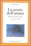 La Morte Dell'anima: Dalla Mistica Alla Psicologia - Marco Vannini