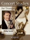 Concert Studies for Trumpet: Grade 3-6 - Philip Smith