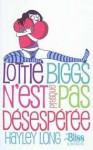 Lottie Biggs N'Est Presque Pas Desesperee - Hayley Long, Dorothée Zumstein