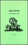 Atlantis: An Interpretation - Manly P. Hall