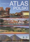 Podręczny atlas Polski - Ewa Kowalska, Leszek Glinka, Dariusz Teperowski