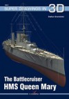 The Battlecruiser HMS Queen Mary (Super Drawings in 3d) - Stefan Draminski