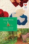 Swept Away - Laura V. Hilton, Cindy Loven