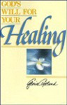 God's Will for Your Healing - Gloria Copeland