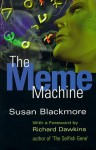 The Meme Machine - Susan J. Blackmore