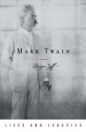 Mark Twain (Lives and Legacies Series) - Larzer Ziff