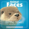 Animal Faces in the Water - Hannah Kate Sackett