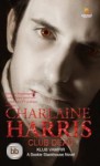 Klub Vampir (Club Dead) - Charlaine Harris