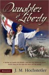 Daughter of Liberty - J.M. Hochstetler