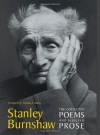 The Collected Poems and Selected Prose (Harry Ransom Humanities Research Center Imprint Series) - Stanley Burnshaw, Thomas F. Staley