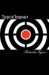 Target of Vengeance - Rebecka Vigus