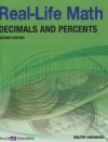 Real Life Math Decimals and Percents - Walter Sherwood