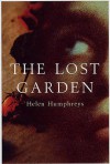 The Lost Garden - Helen Humphreys