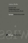 Gesamt- Und Teilglaubigerschaft Im Osterreichischen Recht: Mit Rechtsvergleichenden Reflexionen Zum Franzosischen, Deutschen Und Schweizerischen Recht Sowie Rechtshistorischer Berucksichtigung Des Romischen, Altdeutschen, Gemeinen Und Preussischen Rechts - Andreas Riedler