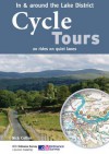 Cycle Tours in & Around the Lake District: 20 Rides on Quiet Lanes - Nick Cotton