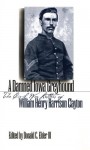 A Damned Iowa Greyhound: The Civil War Letters of William Henry Harrison Clayton - Donald C. Elder III