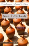 Jesus, I Am Ready: Developing a Servant's Heart - Month of April - April 1st to 15th. (JESUS I AM READY Book 2) - Conrad Powell