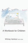 Surfing the Internet Safely: A Workbook for Children - Whitney Hankison