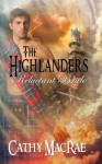 The Highlander's Reluctant Bride - Cathy MacRae