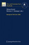 European Tort Law 2005 - Helmut Koziol, Helmut Koziol;Barbara C. Steininger