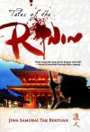 Tales of the Ronin: Jiwa Samurai Tak Bertuan (Tales of the Ronin Trilogy, Buku 1) - Travis Heerman, Fatmawati Djafri