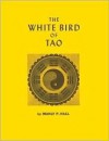 White Bird of Tao - Manly P. Hall