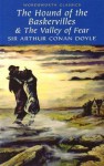 The Hound of the Baskervilles & The Valley of Fear - Arthur Conan Doyle