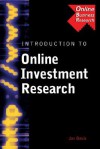 Introduction to Online Investment Research: Search Strategies, Research Case Study, Research Problems, and Data Source Evaluations and Reviews - Jan Davis