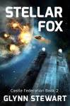 Stellar Fox (Castle Federation Book 2) - Glynn Stewart