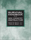 Survival Handbook for the New Chemistry Instructor - Diane M. Bunce, Cinzia Muzzi