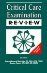 Critical Care Examination Review Revised - Laura Gasparis Vonfrolio