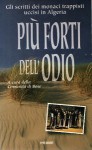 Più forti dell'odio - Guido Dotti, Enzo Bianchi