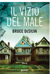 Il vizio del male - Bruce DeSilva, S. Castoldi